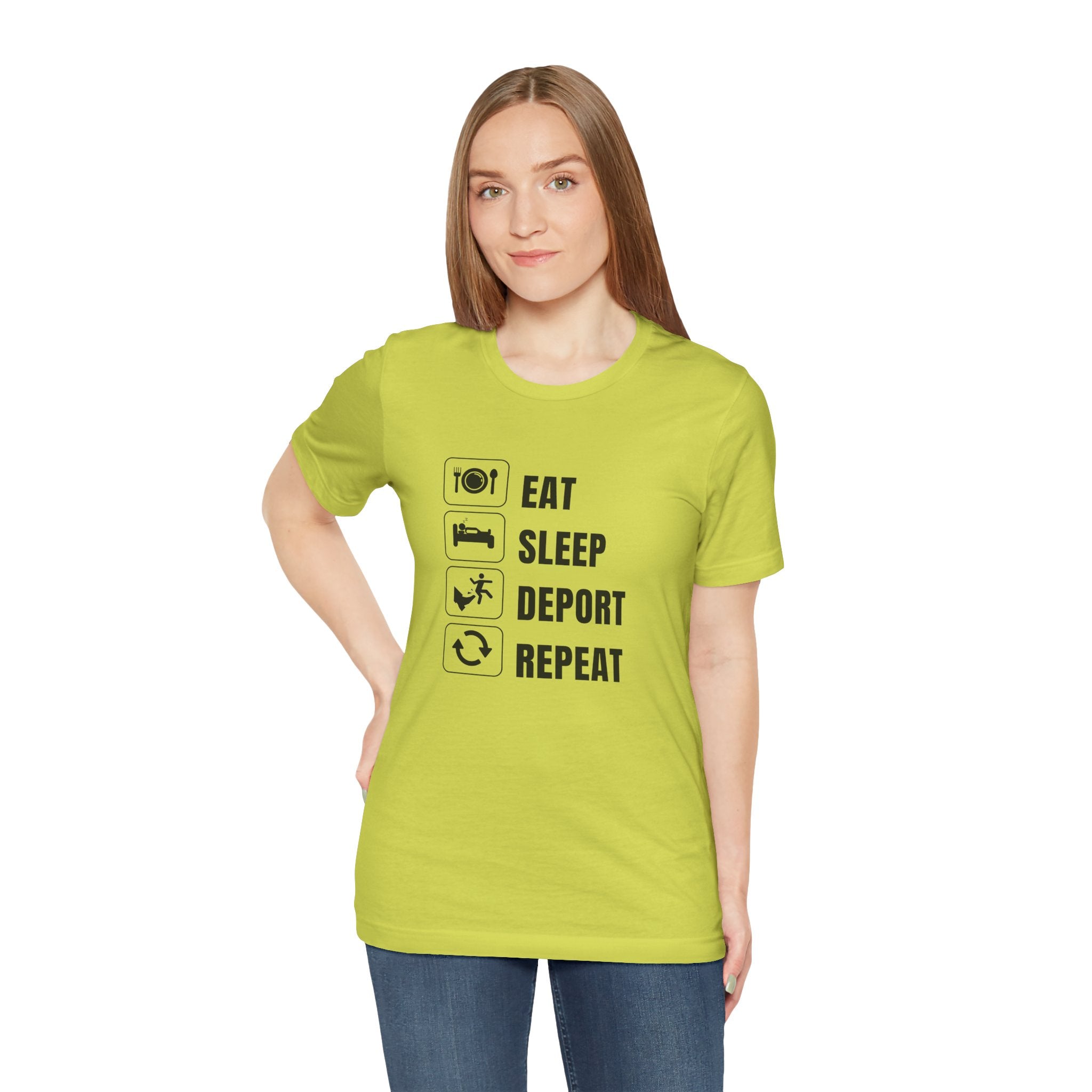 Eat, Sleep, Deport, Repeat T Shirt