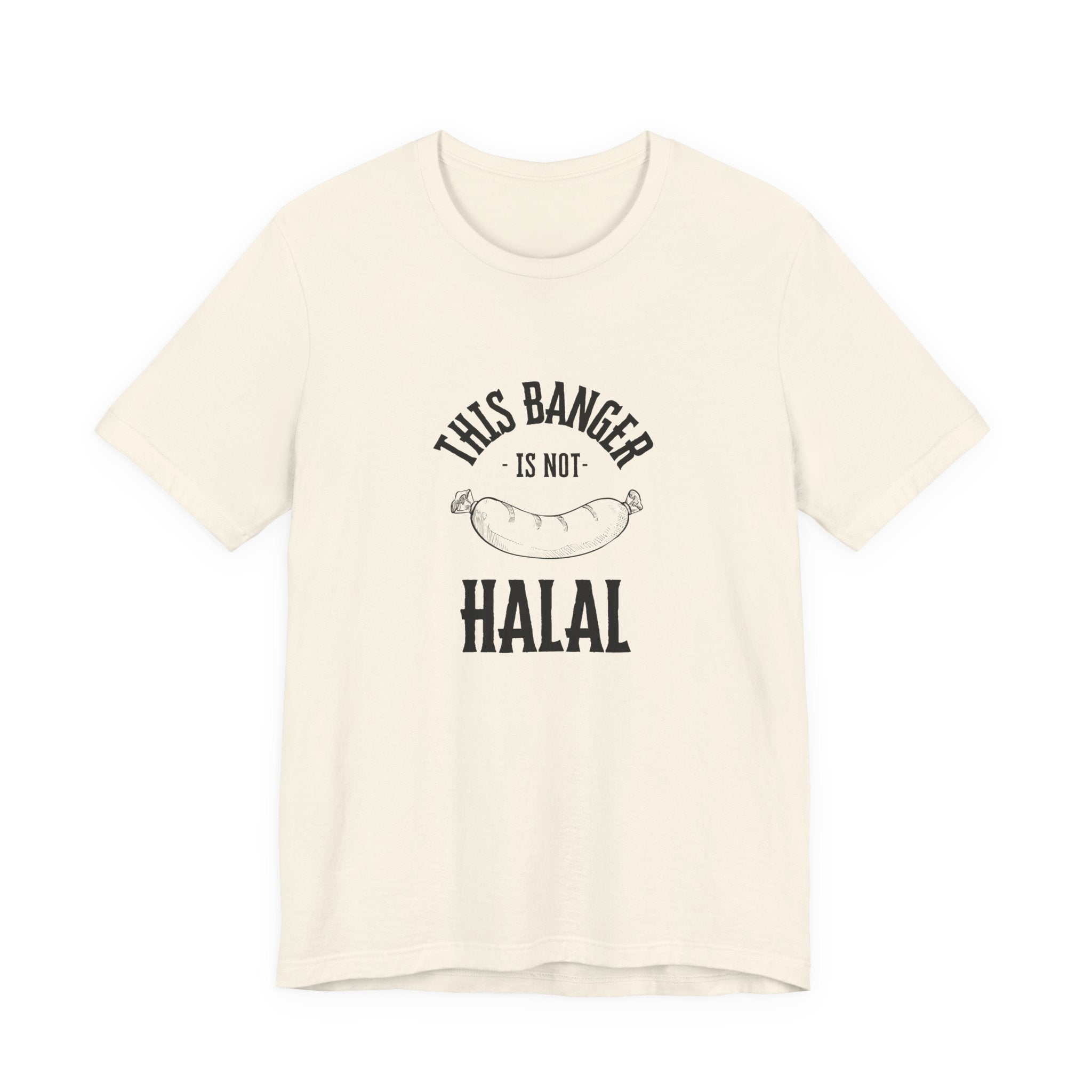 This Banger Is Not Halal T Shirt