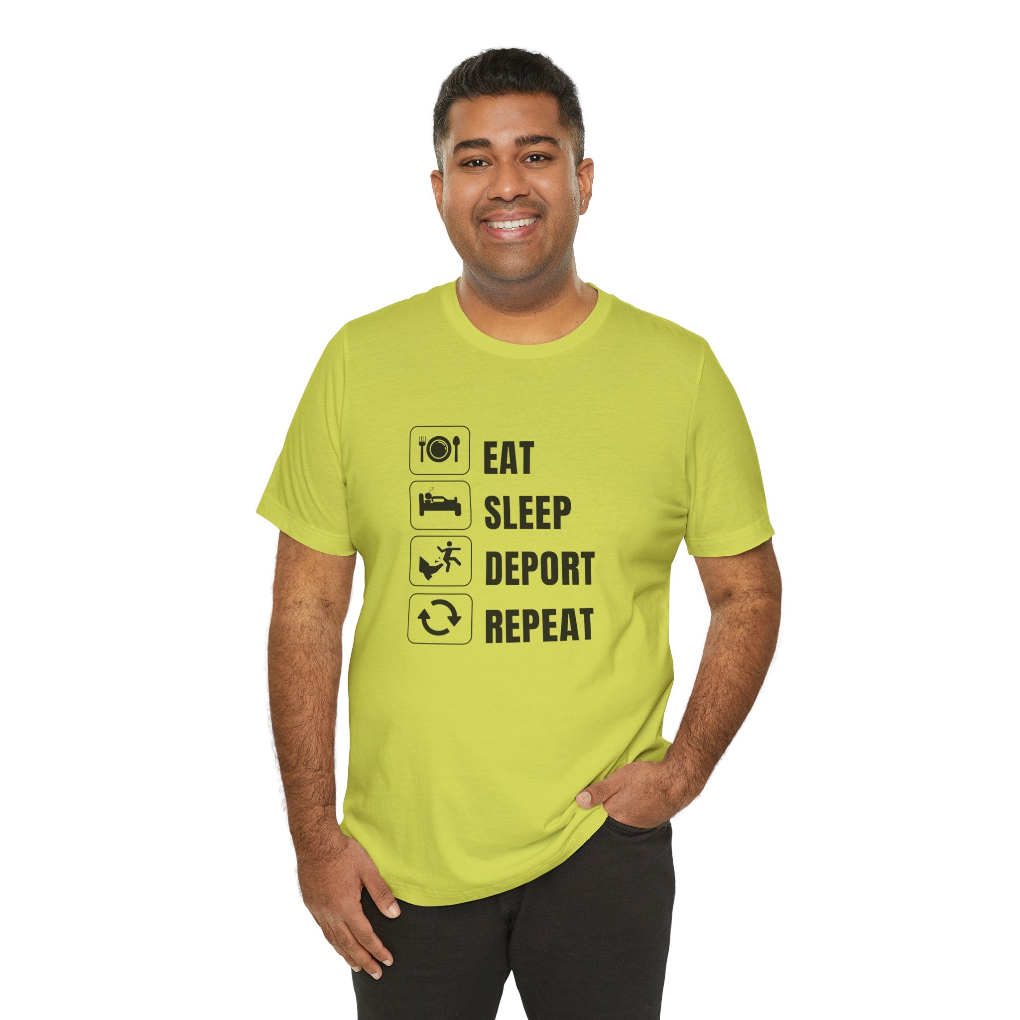 Eat, Sleep, Deport, Repeat T Shirt