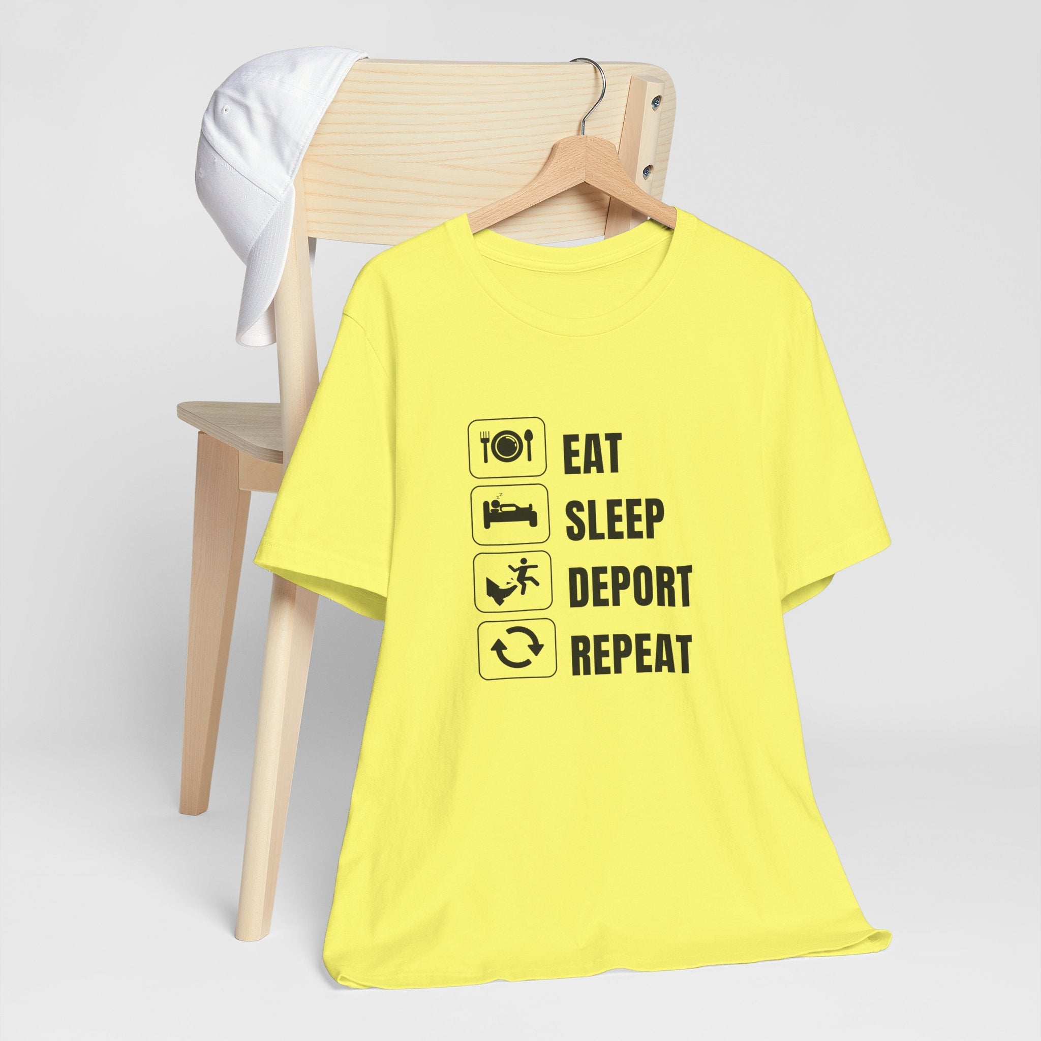 Eat, Sleep, Deport, Repeat T Shirt