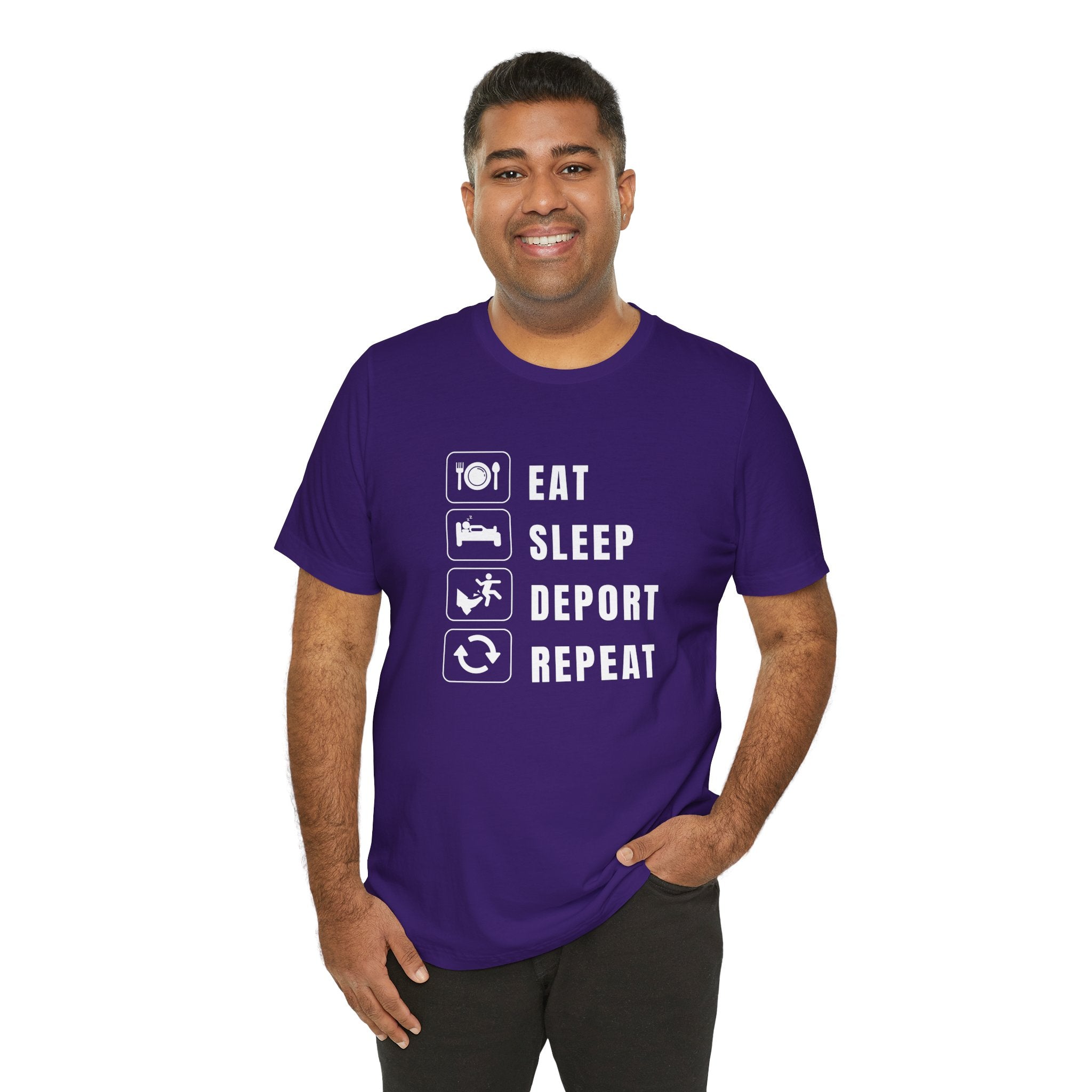 Eat, Sleep, Deport, Repeat T Shirt