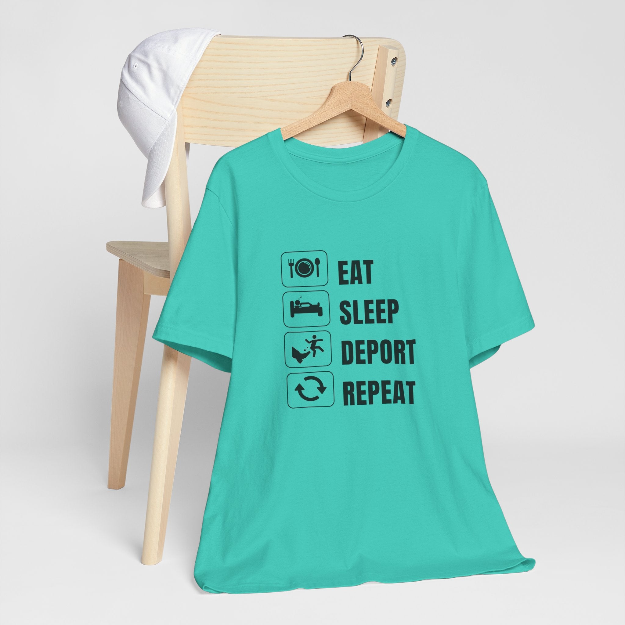 Eat, Sleep, Deport, Repeat T Shirt