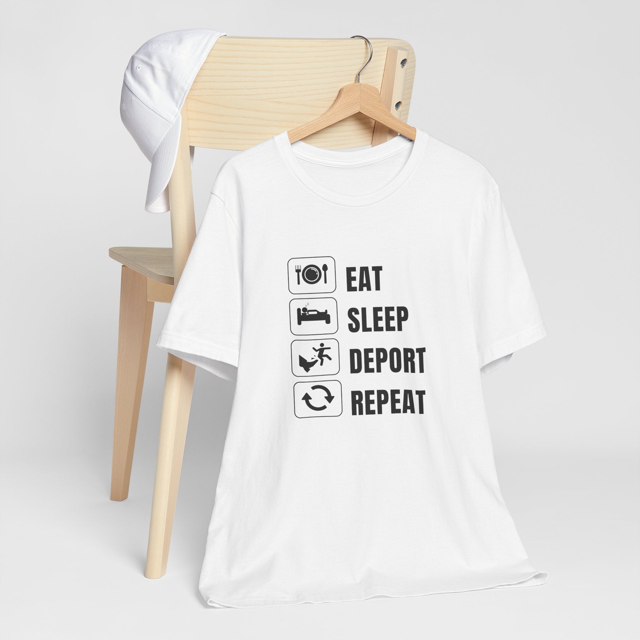 Eat, Sleep, Deport, Repeat T Shirt