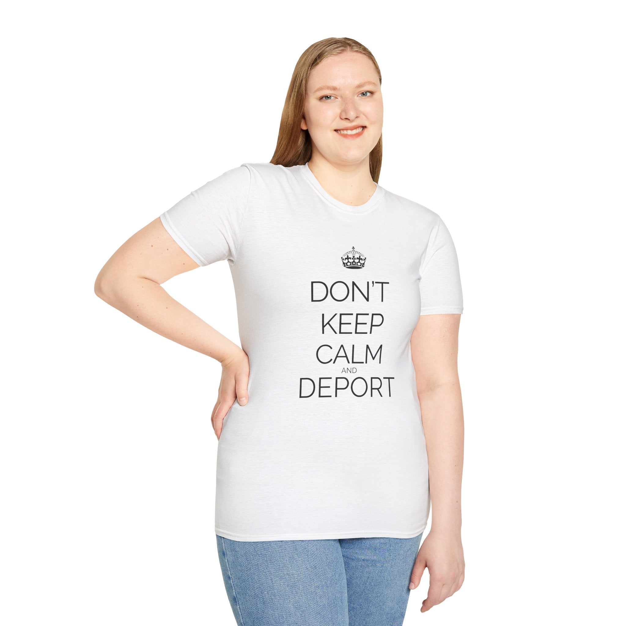Don't Keep Calm and Deport