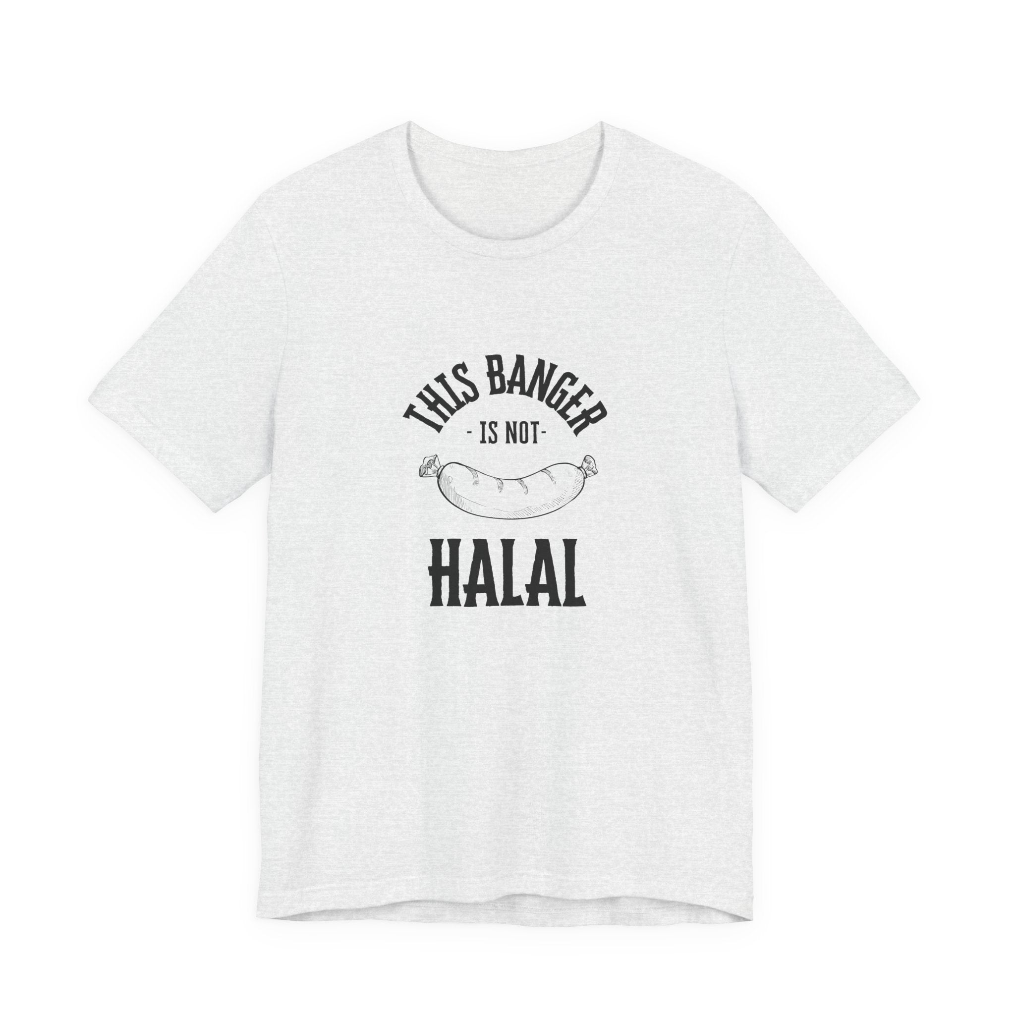 This Banger Is Not Halal T Shirt