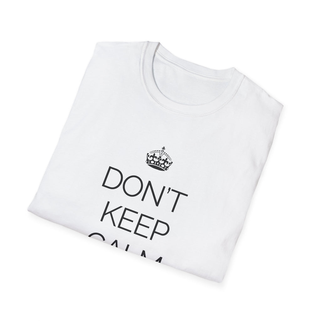 Don't Keep Calm and Deport