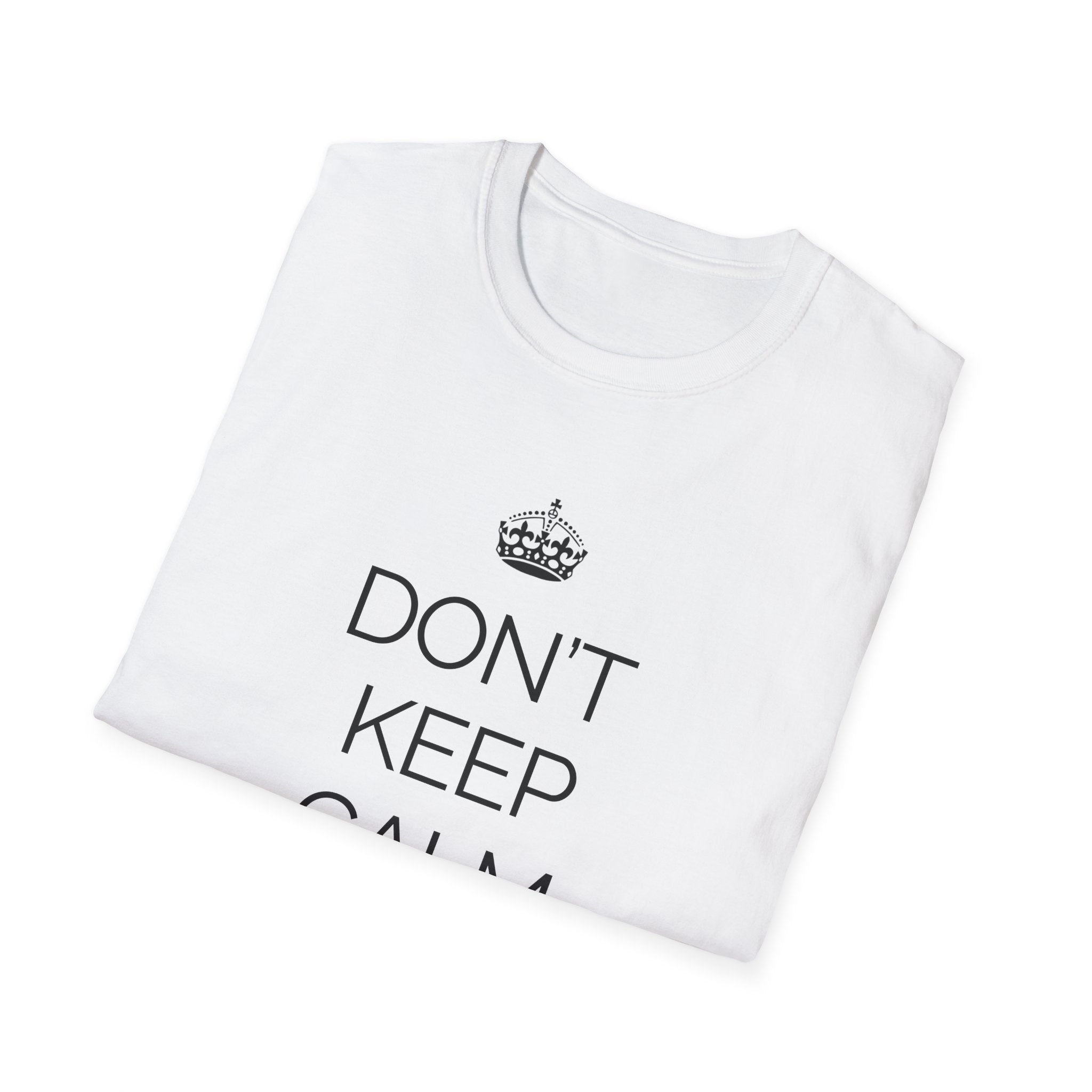 Don't Keep Calm and Deport